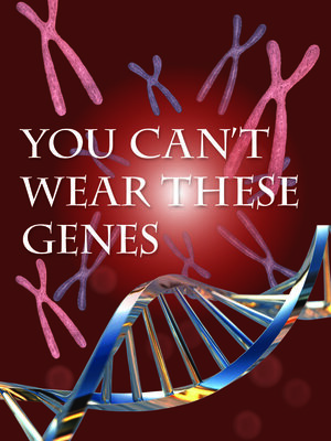 cover image of You Can't Wear These Genes